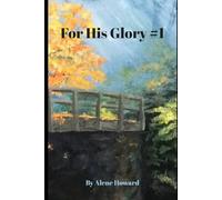For His Glory #1