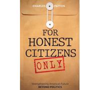 For Honest Citizens Only