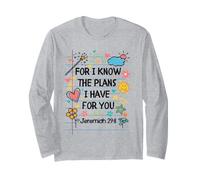 for I Know The Plans I Have for You Christian Back to School Long Sleeve T-Shirt