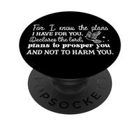 For I know the plans I have for you Christian Message PopSockets Adhesive PopGrip