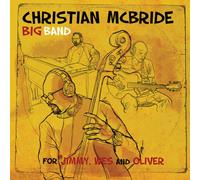 Christian McBride Big Band - For Jimmy, Wes and Oliver [VINYL]