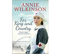 For King and Country: a heart-warming and nostalgic family saga about love surviving the war