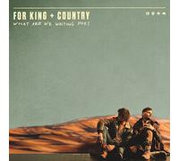 For King & Country - What Are We Waiting for ? [VINYL]