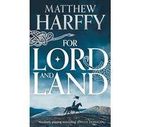 For Lord and Land: 8 (The Bernicia Chronicles)