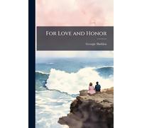 For Love and Honor