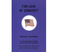 For Love of Country?: A New Democracy Forum on the Limits of Patriotism: 14