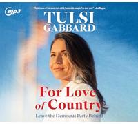 For Love of Country: Leave the Democrat Party Behind