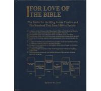For Love of the Bible - the Battle for the King James Version and the Received Text from 1800 to Present
