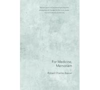 For Medicine, Memoriam