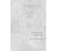 For Medicine, Memoriam