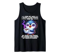 for My Age I Have A Lot Going for Me My Eyes are Going Tank Top