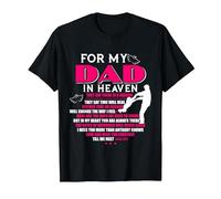for My Dad in Heaven Shirt Dear Dad- I Love You so Much T-Shirt, Men, Black, Medium