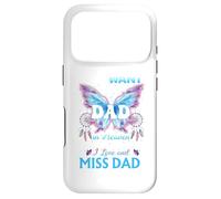 For My Father In Heaven To Know How Much I Love And Miss Dad Case for iPhone 17 Pro