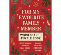 For My Favourite Family Member: A Heartwarming Word Search Puzzle Book: 60 Themed Puzzles to Celebrate the People You Love Most