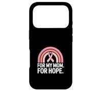 For My Mom For Hope Breast Cancer Awareness Support Case for iPhone 17 Pro