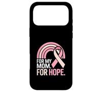 For My Mom For Hope Breast Cancer Awareness Support Case for iPhone 17 Pro Max