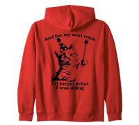 For My Next Trick I’ll Forget What I was Doing Funny Cat Zip Hoodie