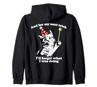 For My Next Trick I’ll Forget What I was Doing Funny Cat Zip Hoodie