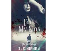 For My Sins (THE DAVID TRILOGY - the making of a serial killer)