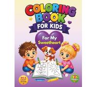 For My Sweetheart: Heart Coloring Book for Kids Ages 4-7: Lavender Edition, Big Simple Designs, Cute Kawaii Animals, Cozy Hobbies Magic of lavender ... Volume 5 series, Perfect Gift Boys Girls