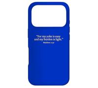 “For my yoke is easy and my burden is light.” Bible Verses Case for iPhone 17 Pro