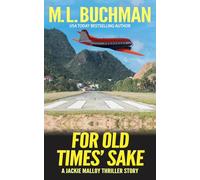 For Old Times' Sake: a lone wolf thriller: 2 (Jackie Malloy stories)