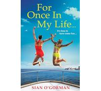 For Once In My Life: The beautifully heart-warming book club read from Sian O'Gorman