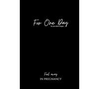 For One Day: So you don't forget