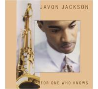 For One Who Knows By Javon Jackson (1995-06-22)