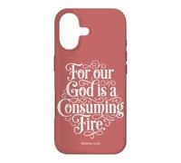 For Our God is a Consuming Fire | Hebrews 12:29 Typography Case for iPhone 17