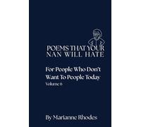 For People Who Don't Want To People Today (Poems That Your Nan Will Hate)