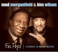 FOR POPS: A TRIBUTE TO MUDDY WATERS
