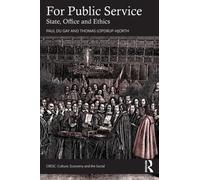 For Public Service : State, Office and Ethics