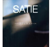 For Relaxation [IMPORT] by Satie (2000-03-07)