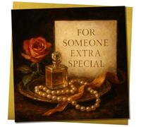 For Someone Extra Special Greeting Card, Elegant Rose, Perfume & Pearls Still Life, Luxury Square Birthday Card, 145mm x 145mm, Includes Gold Envelope