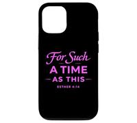 For Such A Time As This Esther 4:14 Bible Faith Scripture Case for iPhone 12/12 Pro