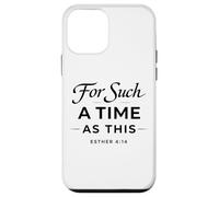 For Such A Time As This Esther 4:14 Bible Faith Scripture Case for iPhone 12 mini
