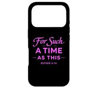 For Such A Time As This Esther 4:14 Bible Faith Scripture Case for iPhone 17 Pro