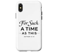 For Such A Time As This Esther 4:14 Bible Faith Scripture Case for iPhone X/XS