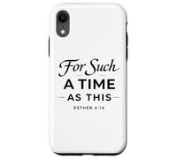 For Such A Time As This Esther 4:14 Bible Faith Scripture Case for iPhone XR