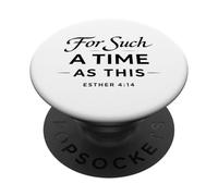 For Such A Time As This Esther 4:14 Bible Faith Scripture PopSockets Adhesive PopGrip