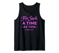 for Such A Time As This Esther 4:14 Bible Faith Scripture Tank Top