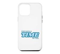 For Such a Time as This Esther 4:14 Inspired Design Case for iPhone 12 Pro Max