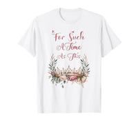for Such A Time as This T-Shirt
