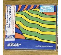 FOR THAT BEAUTIFUL FEELING THE CHEMICAL BROTHERS WITH BONUS TRACK CD