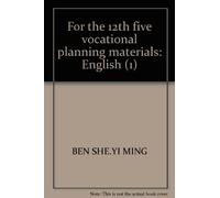 For the 12th five vocational planning materials: English (1)(Chinese Edition)