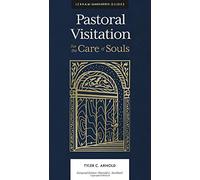 For the Care of Souls (Lexham Ministry Guides)