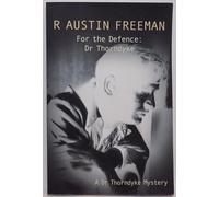 For The Defence: Dr. Thorndyke: 22