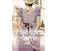 For the Duke's Eyes Only (School for Dukes)