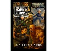 For the Empire Eternal: Book 2: Wintersmarch: 10 (Princess Lucinda)